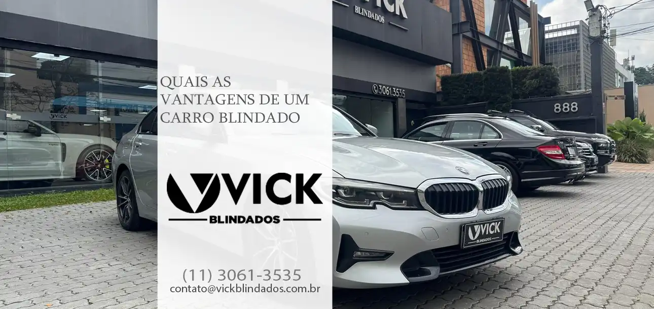 Quais as Vantagens de um Carro Blindado